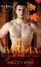 [Four Brothers Holiday 02] • The Barista